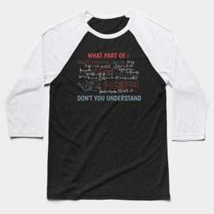 Funny maths quote Baseball T-Shirt